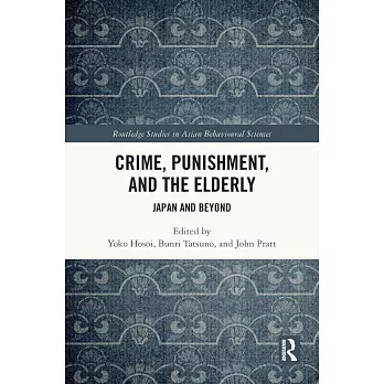 Crime, Punishment, and the Elderly: Japan and Beyond