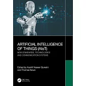 Artificial Intelligence of Things (Aiot): New Standards, Technologies and Communication Systems