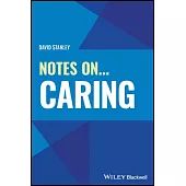 Notes On... Caring