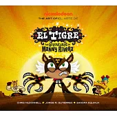 The Art of El Tigre: The Adventures of Manny Rivera