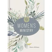 A Short Guide to Women’s Ministry