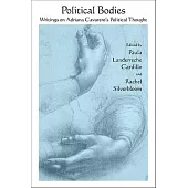 Political Bodies: Writings on Adriana Cavarero’s Political Thought