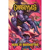 Gargoyles: Here in Manhattan