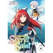 A Tale of the Secret Saint (Manga) Vol. 6