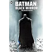 Batman: Black Mirror the Deluxe Edition