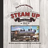 Great Western STEAM UP: Carson City NV, July 1-4, 2022