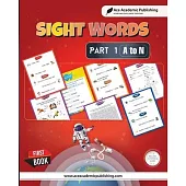 Sight Words - Part 1 (A to N): Includes Activities and Games