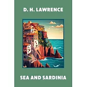 Sea and Sardinia (Warbler Classics Annotated Edition)