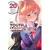 My Youth Romantic Comedy Is Wrong, as I Expected @ Comic, Vol. 20 (Manga)