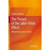 The Theory of the Jahn-Teller Effect: When a Boson Meets a Fermion