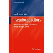 Pseudocapacitors: Fundamentals to High Performance Energy Storage Devices