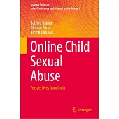 Online Child Sexual Abuse: Perspectives from India