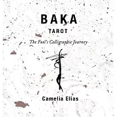 Baka Tarot: The Fool’s Calligraphic Journey