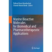 Marine Bioactive Molecules for Biomedical and Pharmacotherapeutic Applications