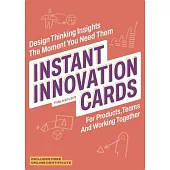 Instant Innovation Cards: Design Thinking Insights the Moment You Need Them