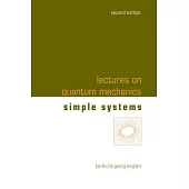 Lectures on Quantum Mechanics (Second Edition) - Volume 2: Simple Systems