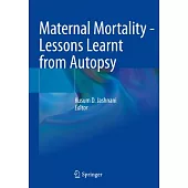 Maternal Mortality - Lessons Learnt from Autopsy
