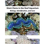 Giant Clams in the Reef Aquarium