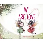 We Are Love