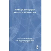 Writing Choreography: Textualities of and Beyond Dance