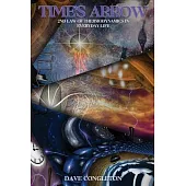 Time’s Arrow: 2nd Law of Thermodynamics in Everyday Life