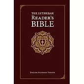 The Lutheran Reader’s Bible
