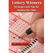 Lottery Winners: Strategies and Tips for Beating the Odds