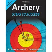 Archery: Steps to Success