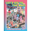 Let’s Go to the Mall: An ’80s Seek-And-Find