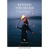 Beyond the Selfie: The Art of Self Portraiture in the Digital Age