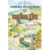 League of Maritime Adventurers, Book 4: Smugglers