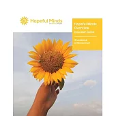 Hopeful Minds Overview Educator’s Guide