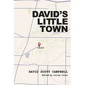 David’s Little Town: Growing Up in Mid-Century Galion, Ohio
