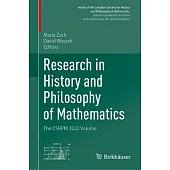 Research in History and Philosophy of Mathematics: The Cshpm 2022 Volume