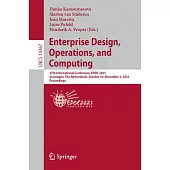 Enterprise Design, Operations, and Computing: 27th International Conference, Edoc 2023, Groningen, the Netherlands, October 30-November 3, 2023, Proce