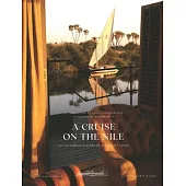 A Cruise on the Nile: Or the Fabulous Story of the Steam Ship Sudan
