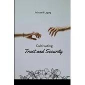 Cultivating Trust and Security