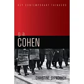 G. A. Cohen: Liberty, Justice and Equality
