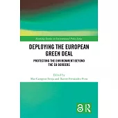 Deploying the European Green Deal: Protecting the Environment Beyond the Eu Borders