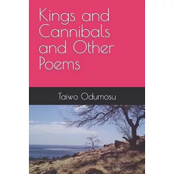 Kings and Cannibals and Other Poems