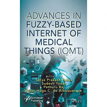 Fuzzy-Based Internet of Medical Things (Iomt)