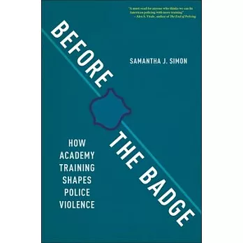 Before the Badge: How Academy Training Shapes Police Violence