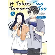 It Takes Two Tomorrow, Too Volume 3