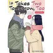 It Takes Two Tomorrow, Too Volume 4