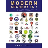 Modern Archery Is !: To All the Unsung Hero’s & Workers of Modern Archery