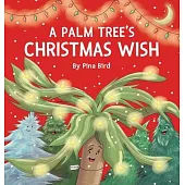 A Palm Tree’s Christmas Wish