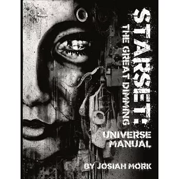 Starset: The Great Dimming Universe Guide
