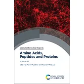 Amino Acids, Peptides and Proteins: Volume 45