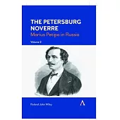The Petersburg Noverre, Volume: 2: Marius Petipa in Russia