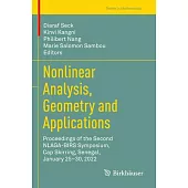 Nonlinear Analysis, Geometry and Applications: Proceedings of the Second Nlaga-Birs Symposium, Cap Skirring, Senegal, January 25-30, 2022
